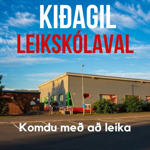 Leikskólaval - Kiðagil