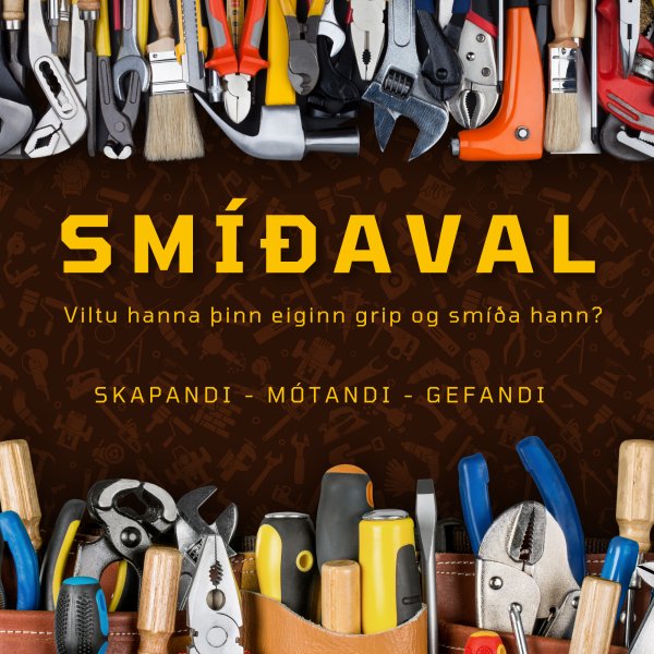 Smíðaval fyrir 8. - 10. bekk