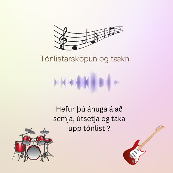 Tónlistarsköpun og tækni