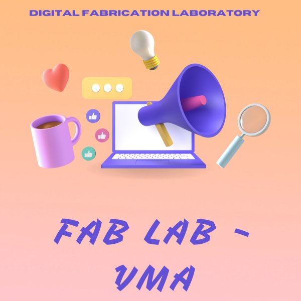 VMA - Fab Lab