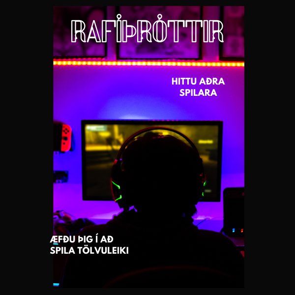 Rafíþróttir fyrir 8. - 10. bekk 