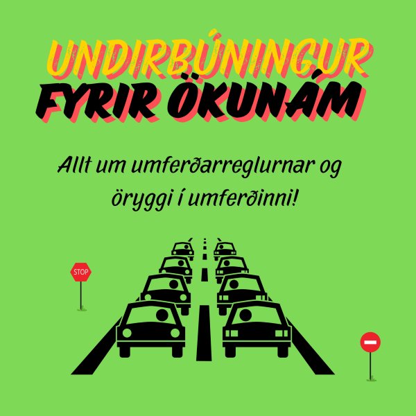 Undirbúningur fyrir ökunám fyrir 10. bekk