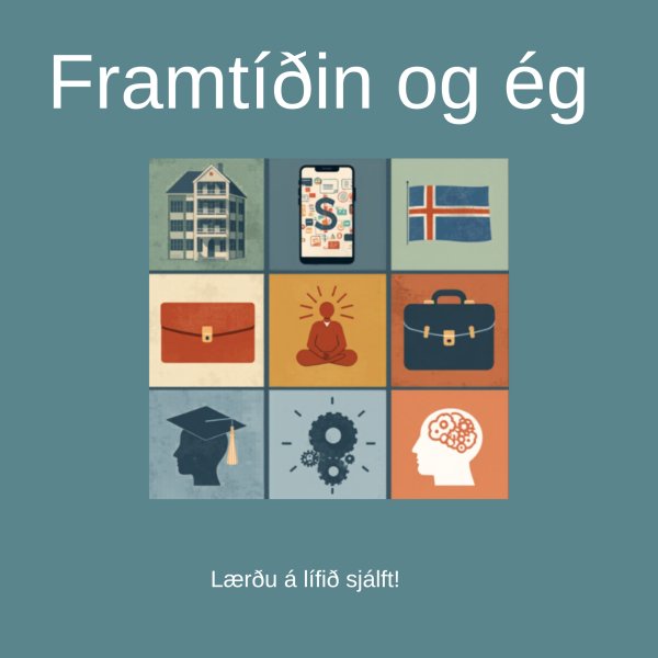 Framtíðin og ég 